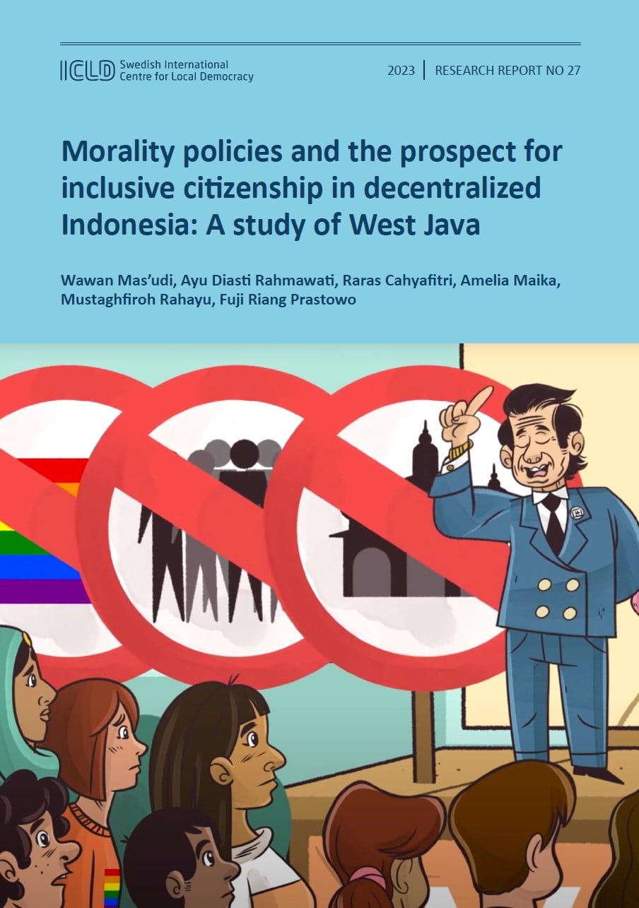 Morality policies and the prospect for inclusive citizenship in decentralized Indonesia: A study of West Java