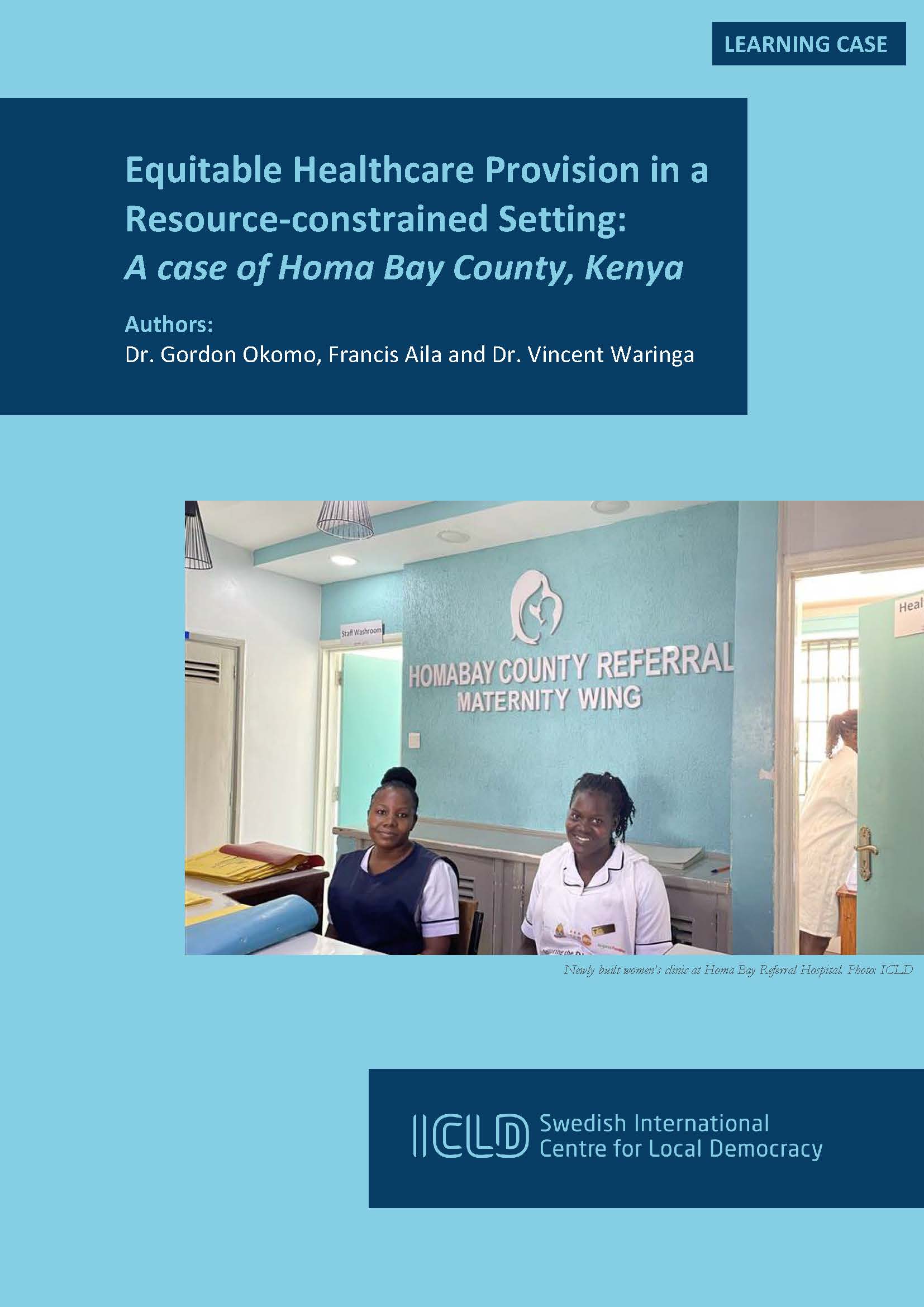 Equitable Healthcare Provision in a Resource-constrained Setting